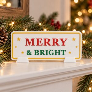 MERRY & BRIGHT Sign